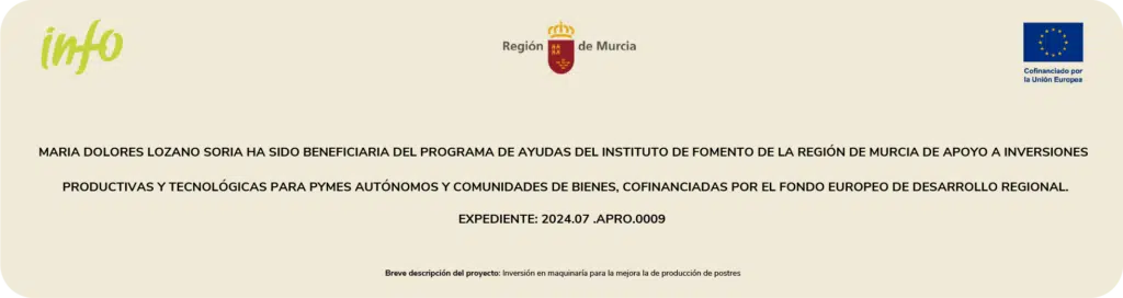 María Dolores Lozano Soria ha sido beneficiaria del programa de ayudas del Instituto de Fomento de la Región de Murcia, cofinanciado por el Fondo Europeo de Desarrollo Regional. Expediente 2024.07.APRO.0009